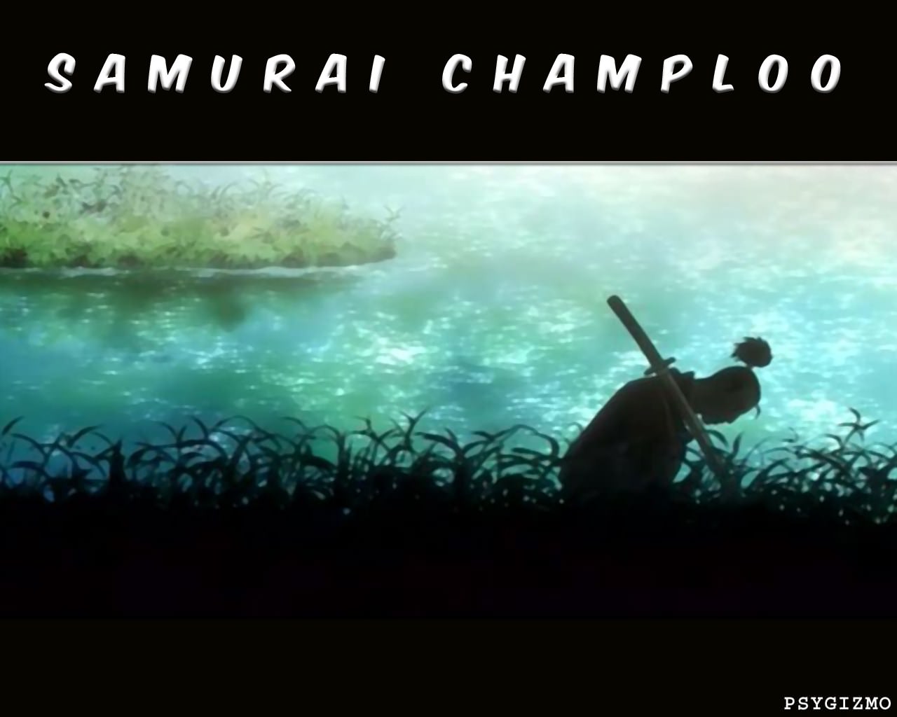 Samurai Champloo Samurai Champloo
