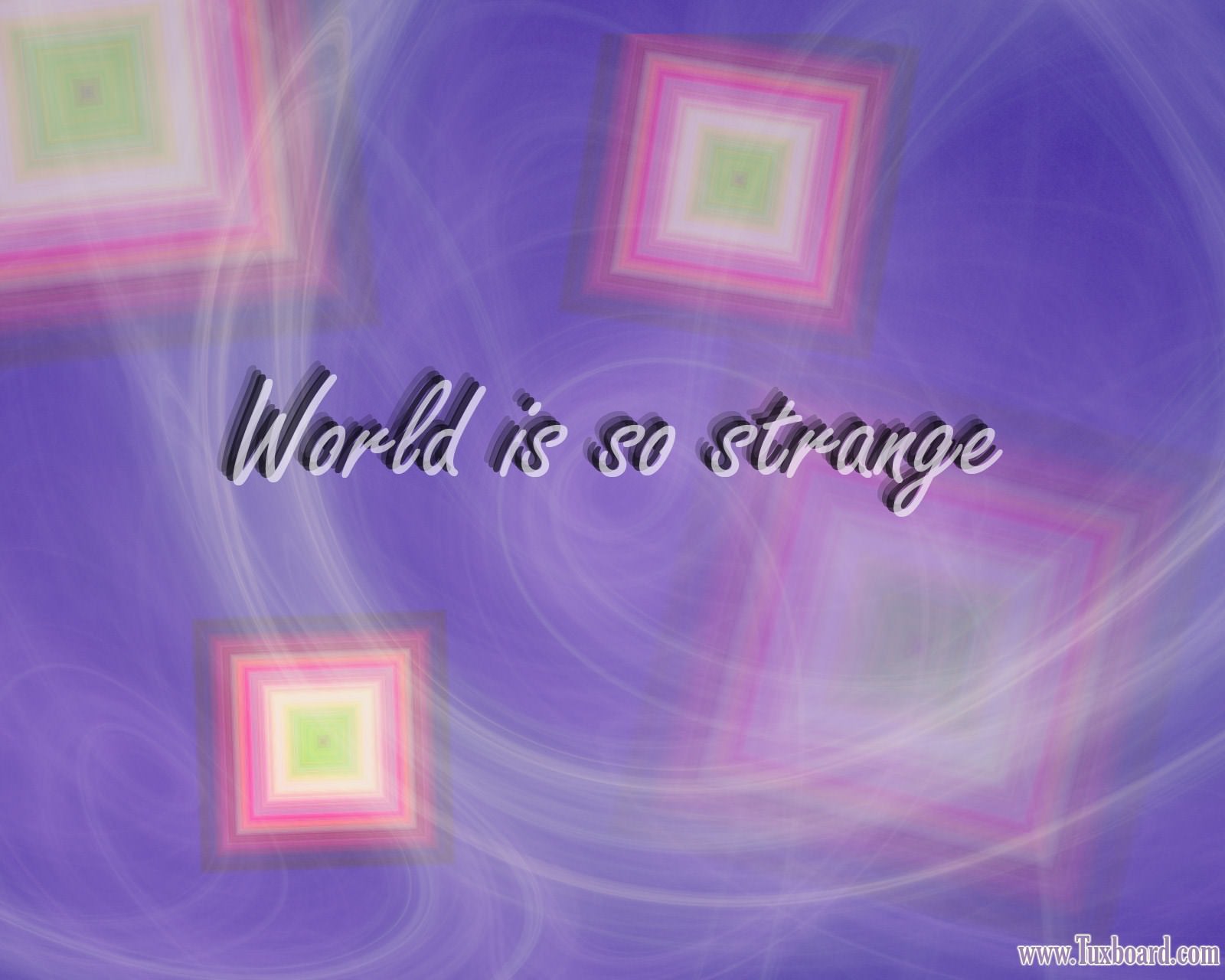 Abstrait World is strange