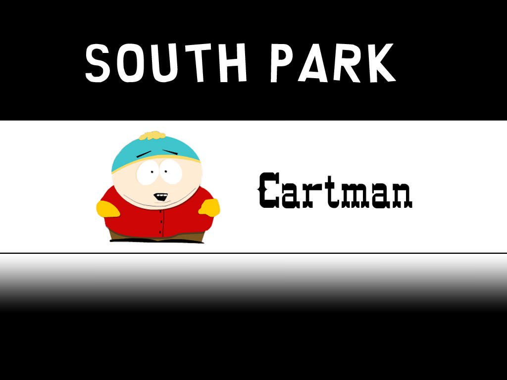 South Park SoUtH PaRk > CaRtMaN